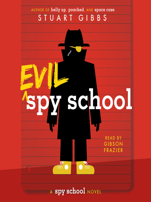Title details for Evil Spy School by Stuart Gibbs - Available